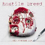 HOSTILE BREED The Second Cut