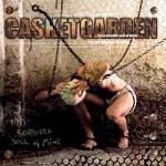 CASKETGARDEN This Corroded Soul Of Mine