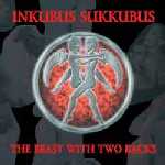 INKUBUS SUKKUBUS The Beast With Two Backs