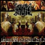 NAPALM DEATH Leaders Not Followers: Part 2