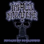 IMPALED NAZARENE Decade Of Decadence