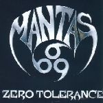 MANTAS Zero Tolerance, promo